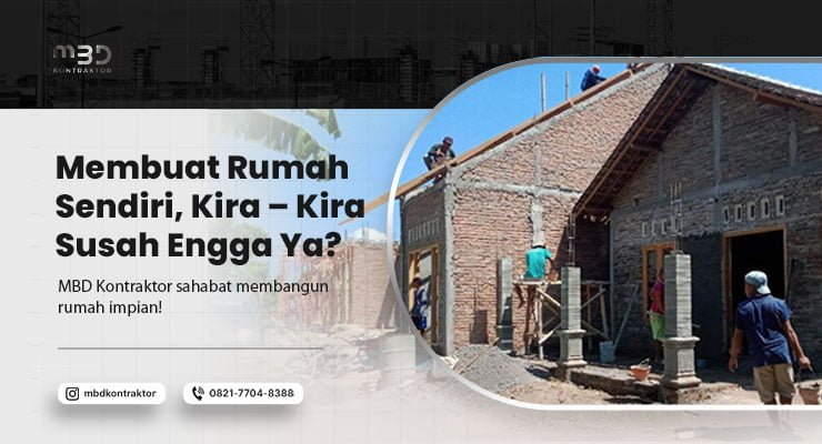 membuat rumah sendiri