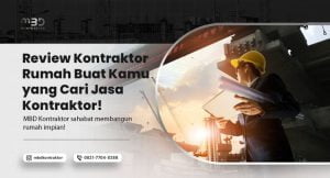 review kontraktor rumah
