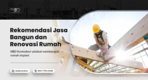Rekomendasi Jasa Bangun dan Renovasi Rumah 9 jasa bangun dan renovasi rumah