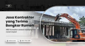 Jasa Kontraktor yang Terima Bongkar Rumah Aman & Rapi 8 terima bongkar rumah
