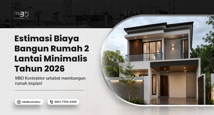 Biaya Membangun Rumah 2 Lantai Minimalis 1