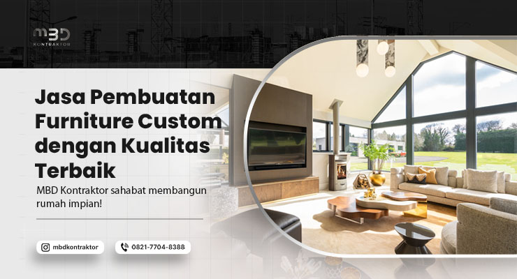 Jasa Pembuatan Furniture Custom dengan Kualitas Terbaik 1 jasa pembuatan furniture custom