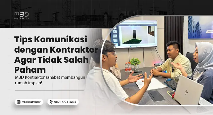 Tips Komunikasi dengan Kontraktor