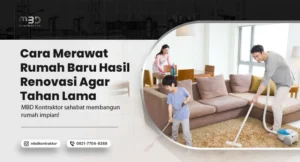 cara merawat rumah baru