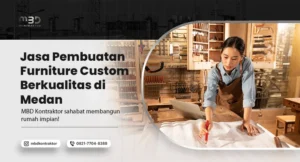Jasa Pembuatan Furniture Custom Berkualitas di Medan 1 jasa pembuatan furniture custom