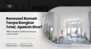 renovasi rumah tanpa bongkar total