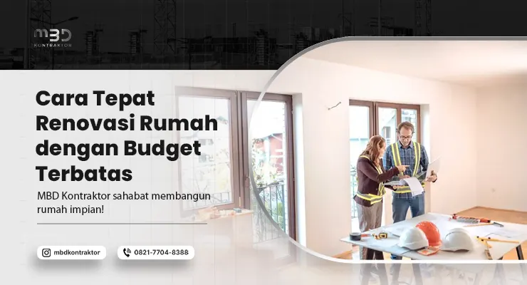 Cara Tepat Renovasi Rumah dengan Budget Terbatas 8 Renovasi Rumah dengan Budget Terbatas