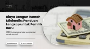 biaya bangun rumah minimalis