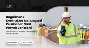 Bagaimana Kontraktor Menangani Perubahan