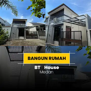 Bangun Rumah - BT House 1 Bangun Rumah BT House