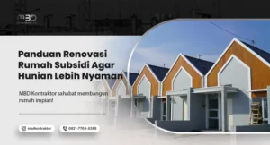 Panduan Renovasi Rumah Subsidi Agar Hunian Lebih Nyaman 22 Panduan Renovasi Rumah Subsidi
