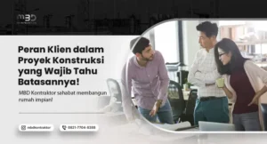 Peran Klien dalam Proyek Konstruksi