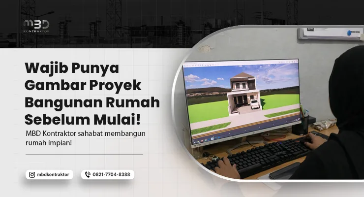 Gambar Proyek Bangunan Rumah