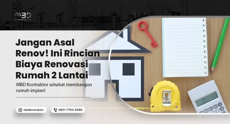 Rincian Biaya Renovasi Rumah