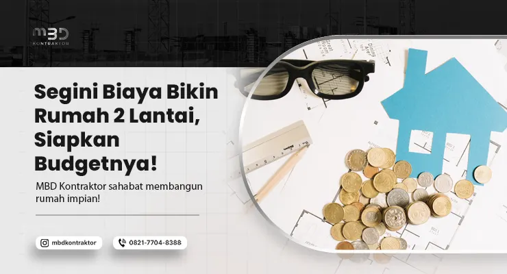 Biaya Bikin Rumah 2 Lantai