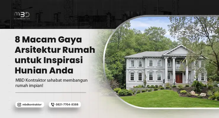 Macam Gaya Arsitektur Rumah