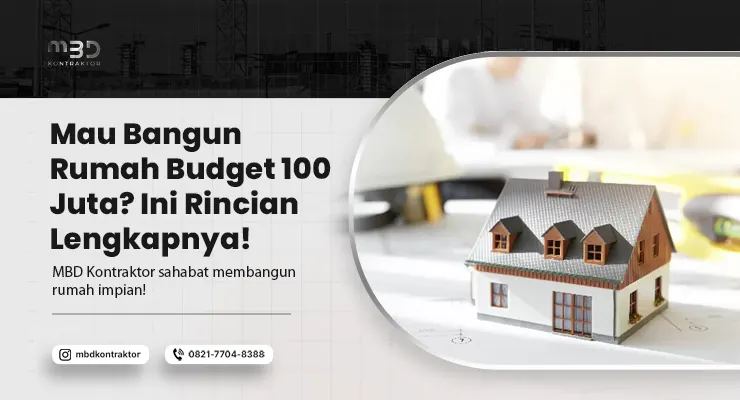 Bangun Rumah Budget 100 Juta