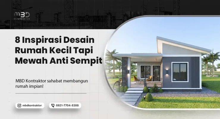 Rumah Kecil Tapi Mewah