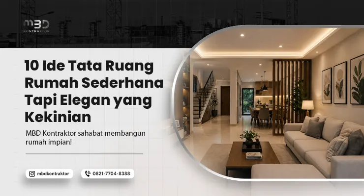 Tata Ruang Rumah Sederhana Tapi Elegan