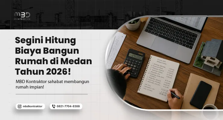Hitung Biaya Bangun Rumah di Medan