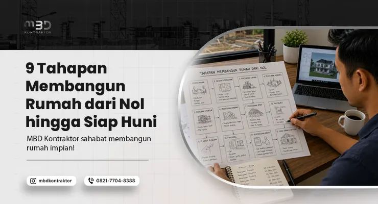 Tahapan Membangun Rumah dari Nol