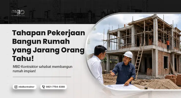 Tahapan Pekerjaan Bangun Rumah