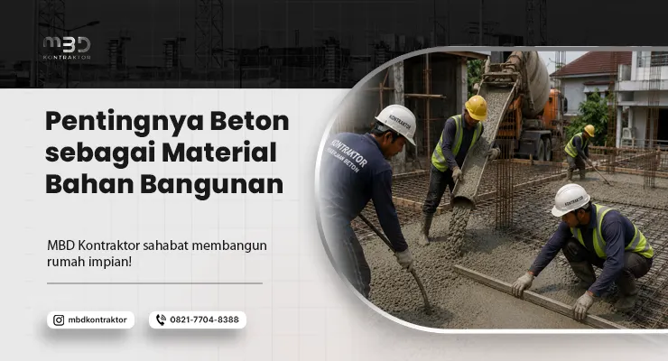 Beton sebagai Material Bahan Bangunan