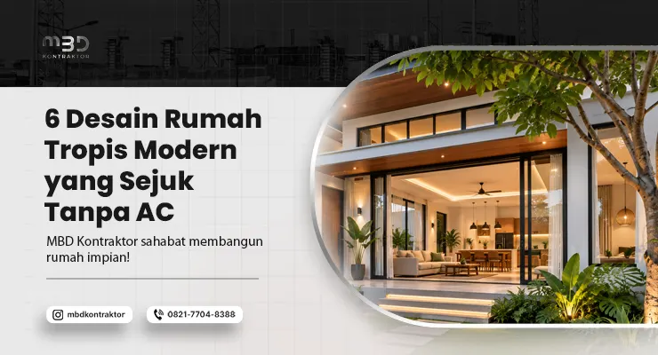 Desain Rumah Tropis Modern yang Sejuk