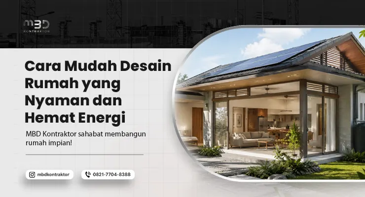 Desain Rumah yang Nyaman dan Hemat Energi