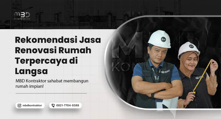 Jasa Renovasi Rumah Terpercaya di Langsa