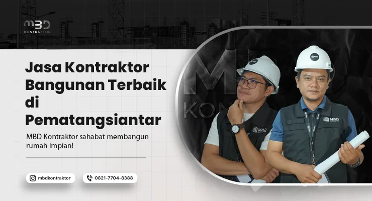 Kontraktor Bangunan Terbaik di Pematangsiantar