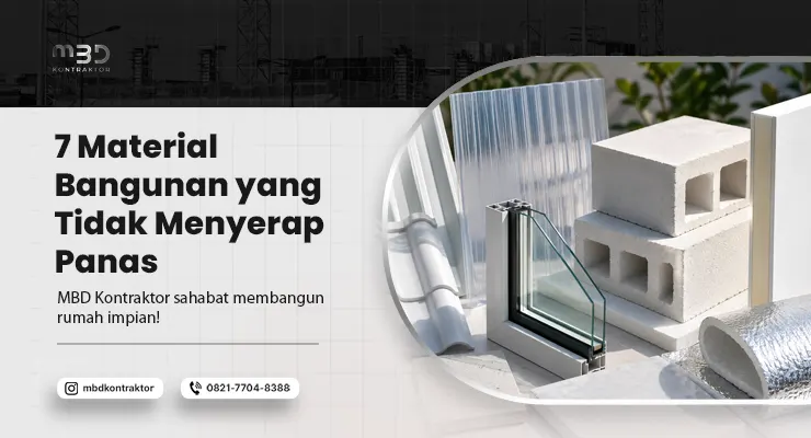 Material Bangunan yang Tidak Menyerap Panas