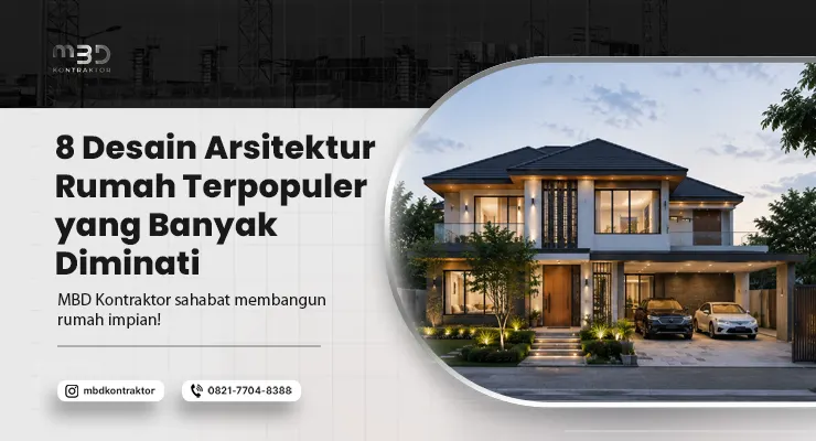Desain Arsitektur Rumah Terpopuler