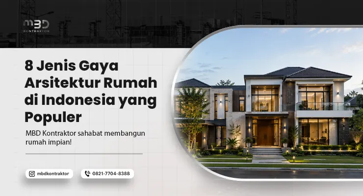 Jenis Gaya Arsitektur Rumah di Indonesia