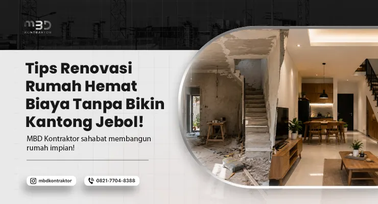 Tips Renovasi Rumah Hemat Biaya