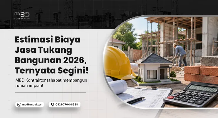 Estimasi Biaya Jasa Tukang Bangunan