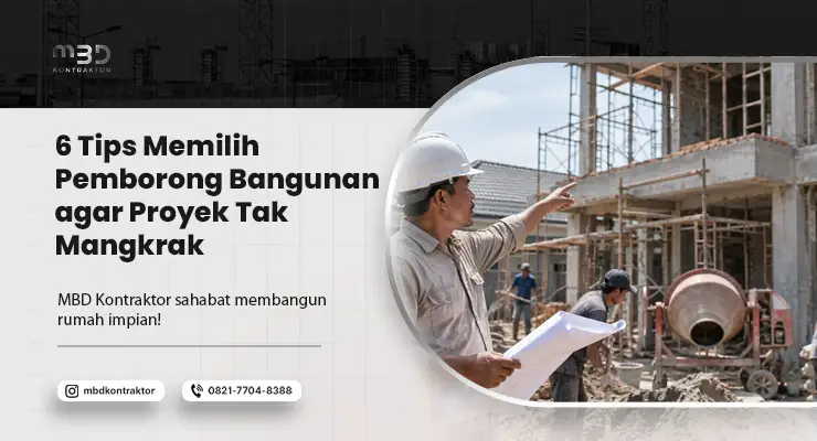 Tips Memilih Pemborong Bangunan