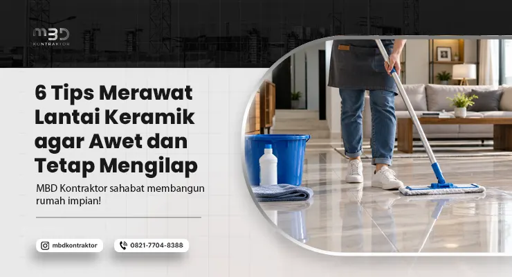 Tips Merawat Lantai Keramik