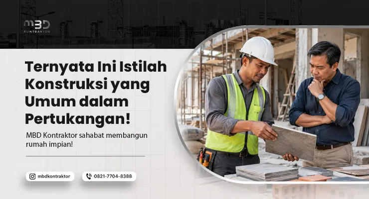 Istilah Konstruksi yang Umum dalam Pertukangan